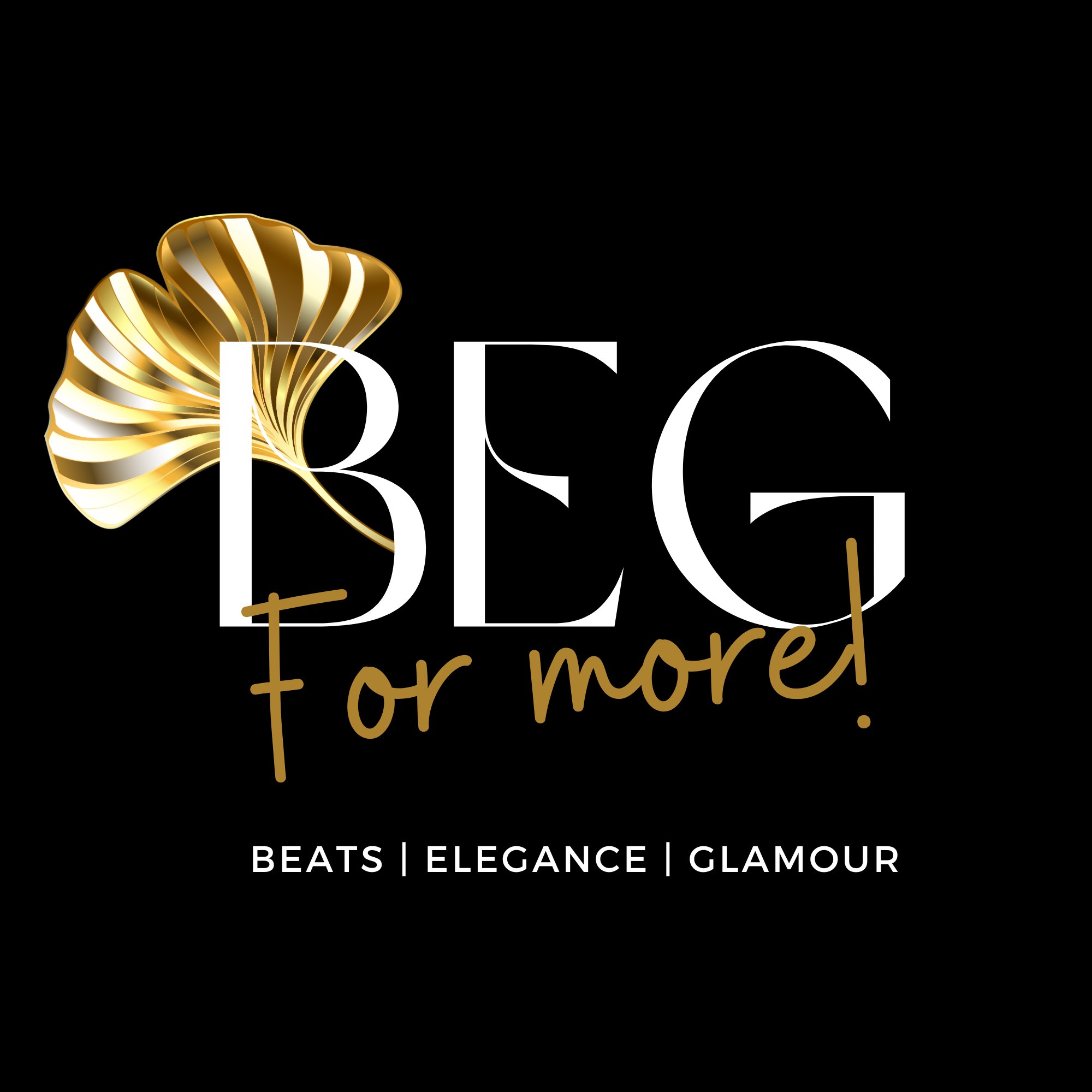 BEG for More | Tickets & Event Dates