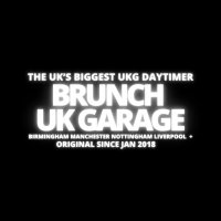 Brunch UK Garage
