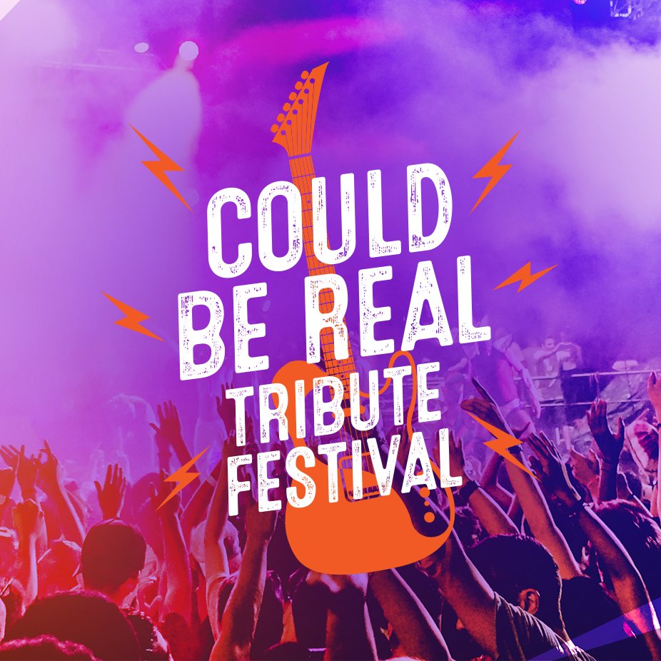 Could Be Real Tribute Festival | Tickets & Event Dates