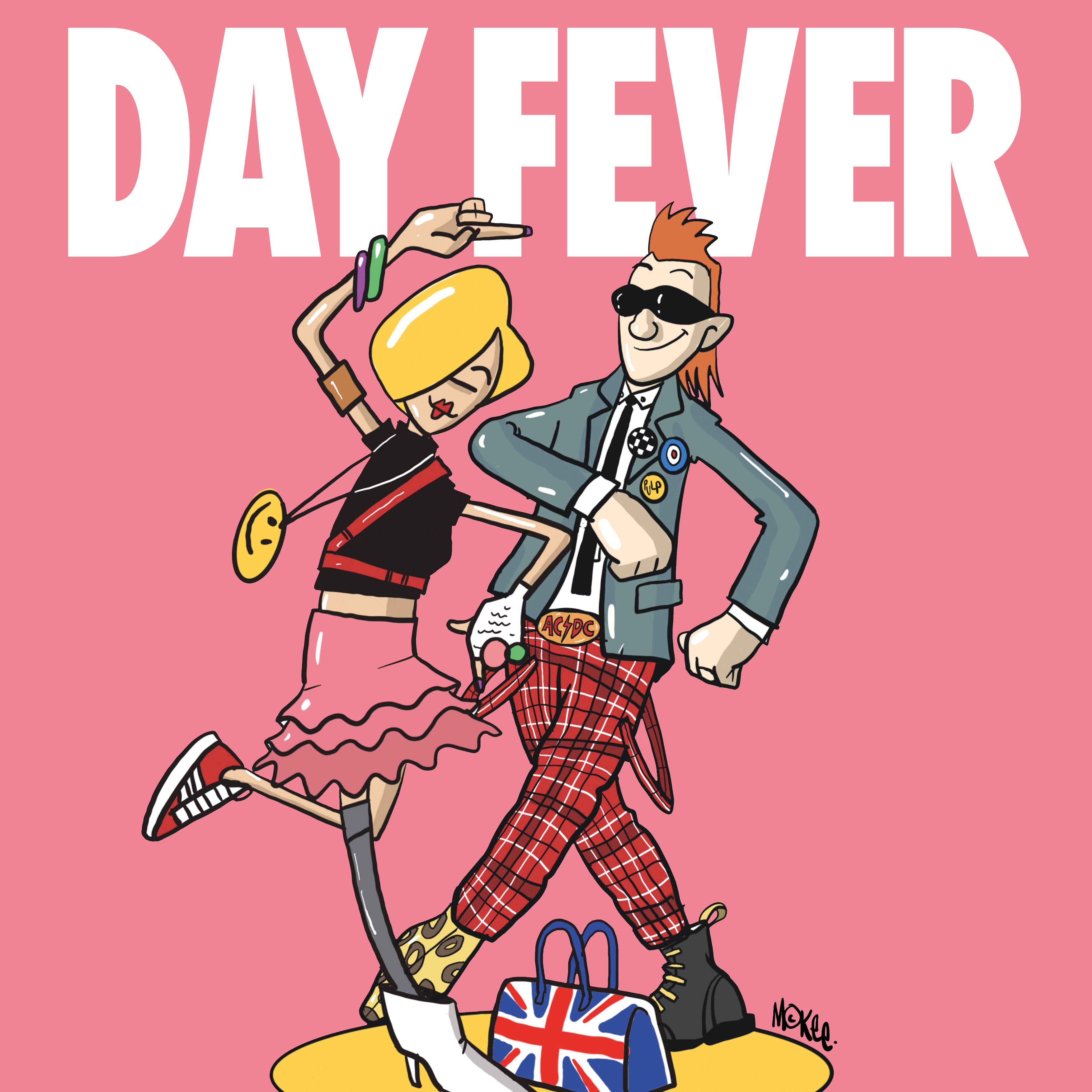 Day Fever 20 Jul 2025 