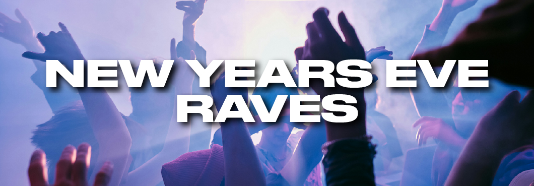 New Years Eve Raves