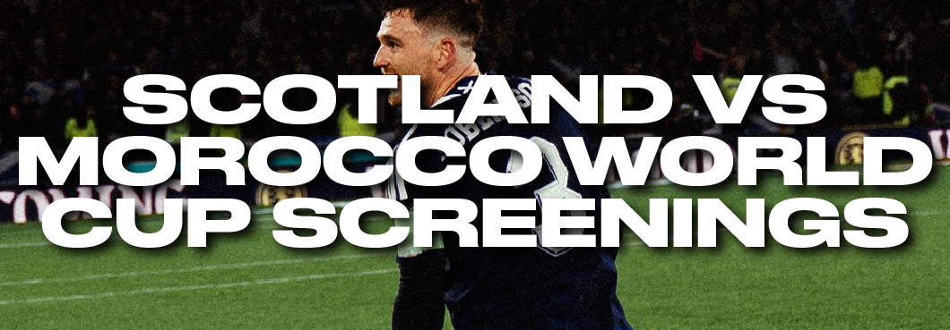 Scotland Vs Morocco World Cup 2026 Screenings Scotland Vs Morocco World Cup 2026 Screenings